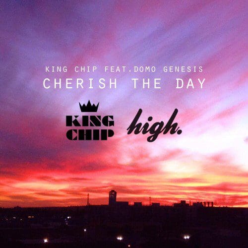 King Chip Cherish the Day